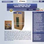 Jual Mesin Penetas Telur Manual 500 Telur (EM-500) di Medan